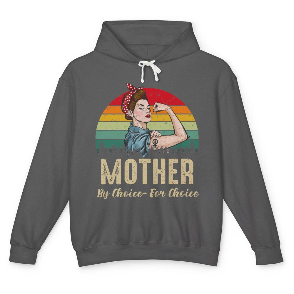 Mother By Choice For Choice Women's Power Feminist Rights Unisex Lightweight Hoodie