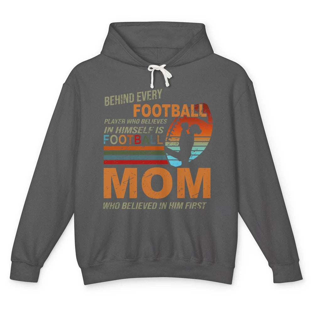 Retro Football Mom Behind Every Football Player Is A Mom Unisex Lightweight Hoodie