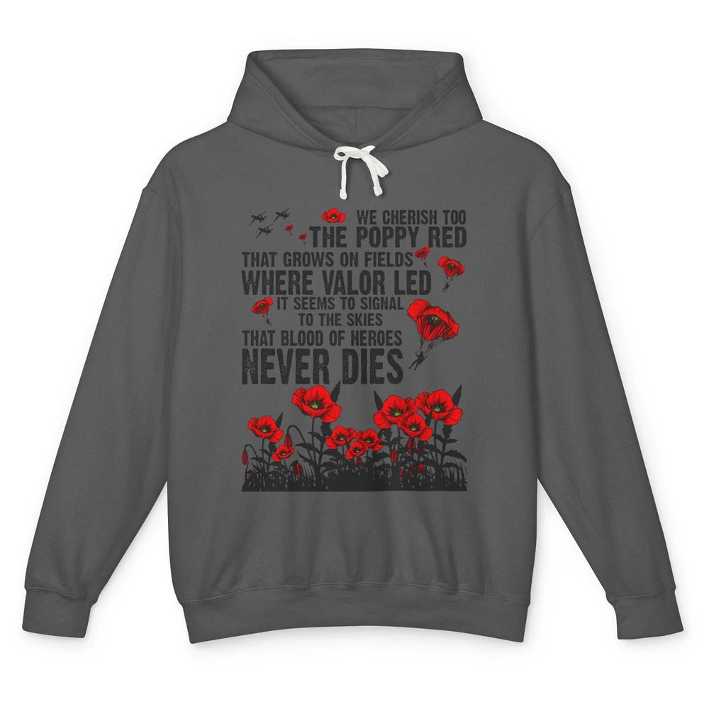 Memorial Day We Cherish Too The Poppy Red US Veteran Unisex Lightweight Hoodie