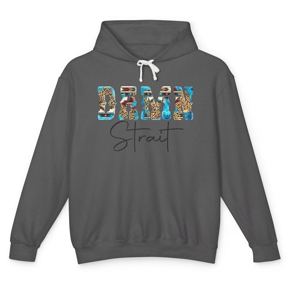 Leopard Turquoise Damn Strait Western Country Music Cowboy Unisex Lightweight Hoodie