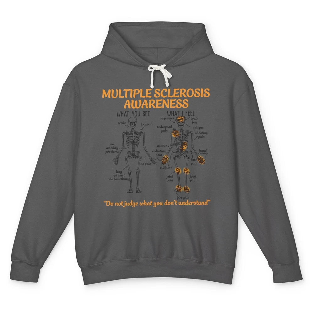 Multiple Sclerosis Awareness Skeleton What You See I Feel Unisex Lightweight Hoodie