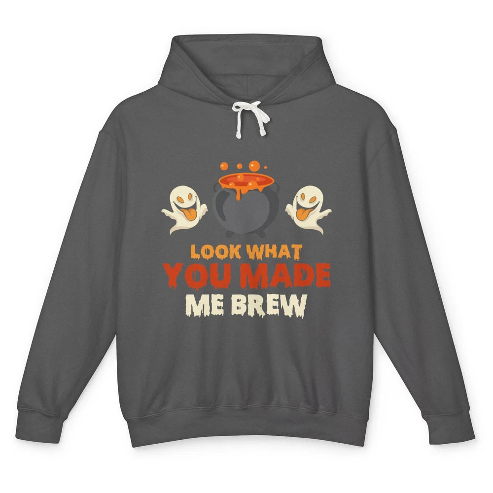 Funny Look What You Made Me Brew Boo Halloween Spooky Season Unisex Lightweight Hoodie