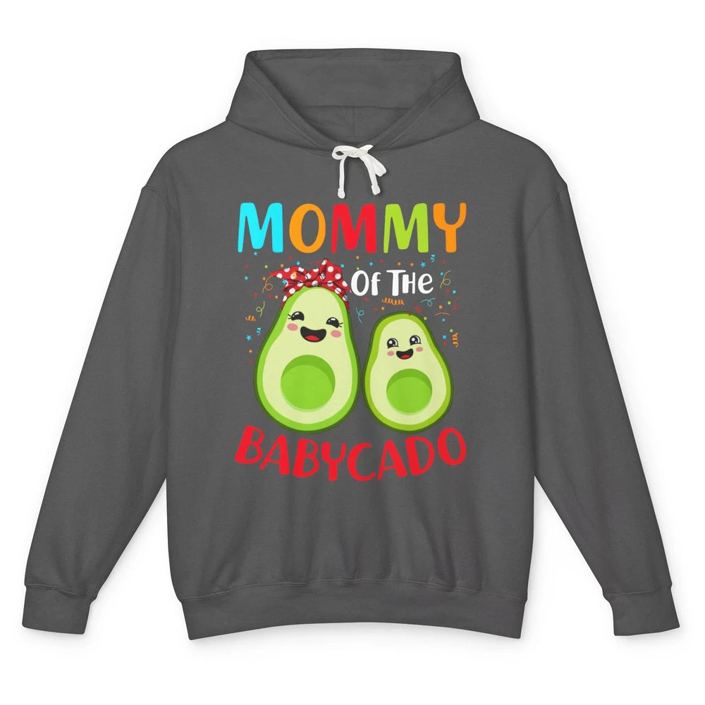 Mommy Of The Babycado Avocado Lovers Funny Mothers Day Gift Unisex Lightweight Hoodie