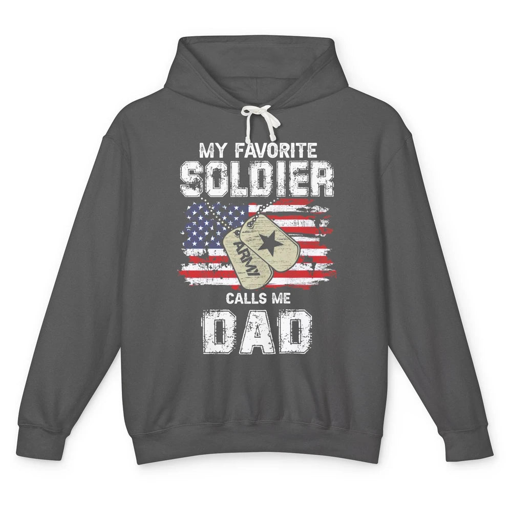 My Favorite Soldier Calls Me Dad US Army Military US Flag Unisex Lightweight Hoodie