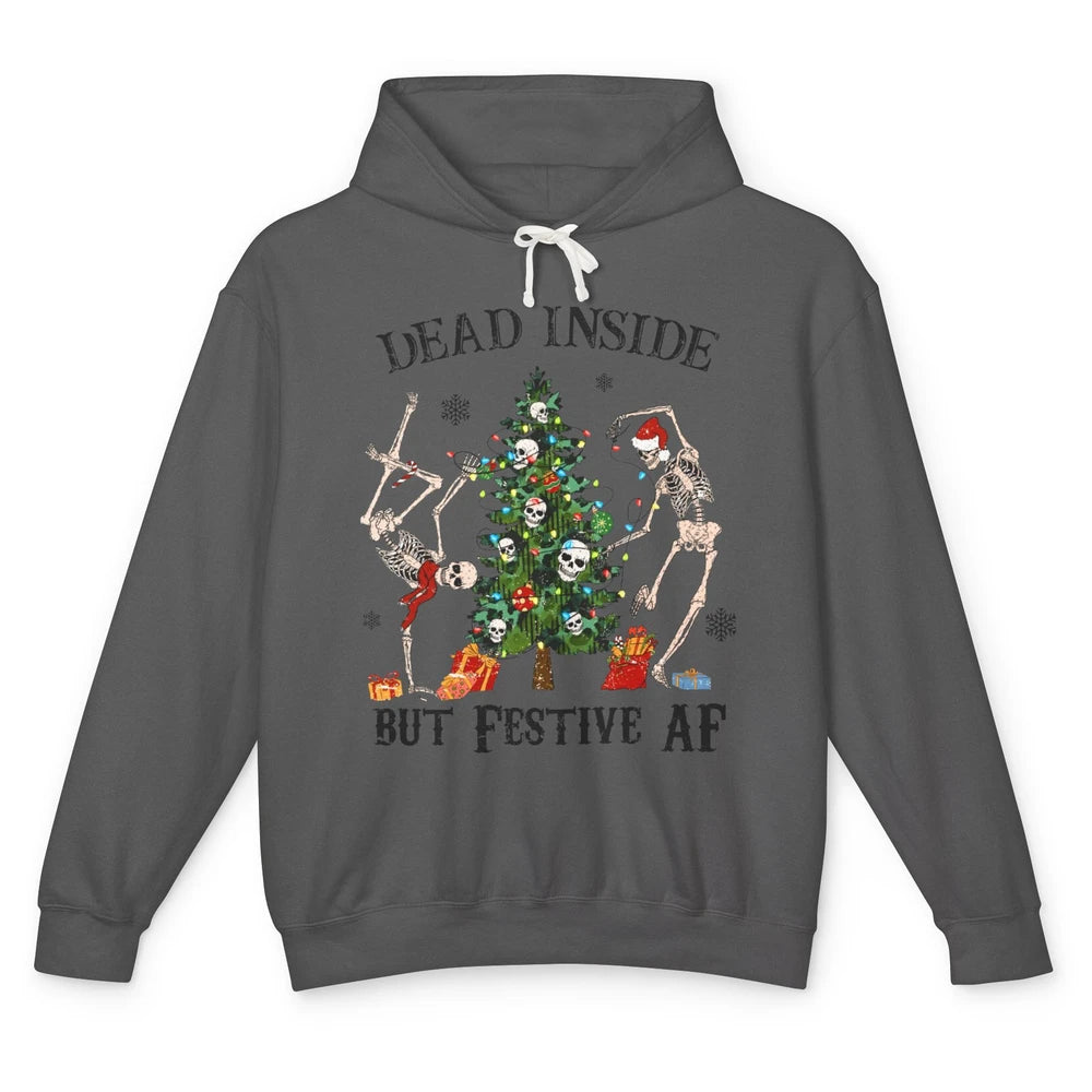 Christmas Skeleton Dancing Tree Dead Inside But Festive AF Unisex Lightweight Hoodie