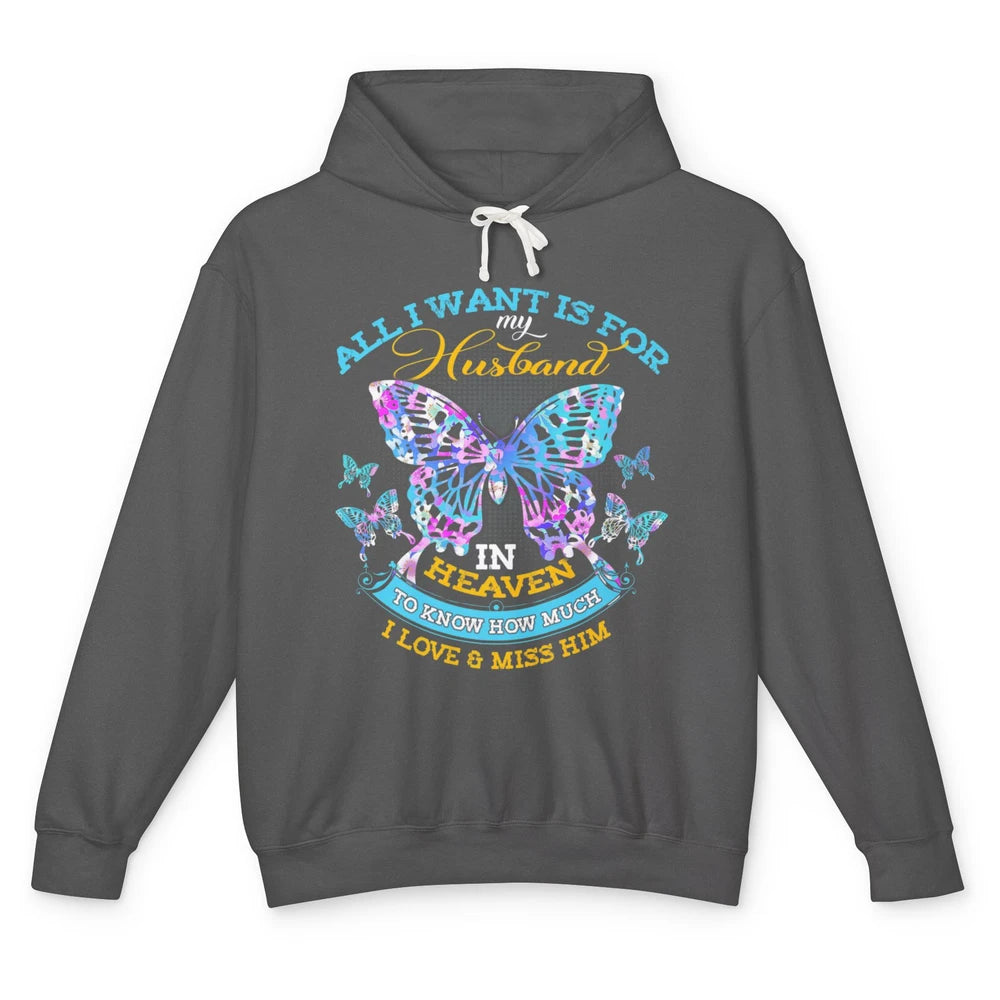 My Husband In Heaven Know I Love Miss Him Butterfly Faith Unisex Lightweight Hoodie