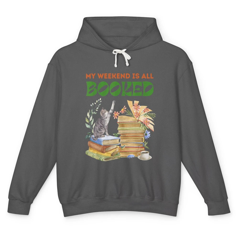 My Weekend Is All Booked Cat Coffee Read Book Retro Bookish Unisex Lightweight Hoodie