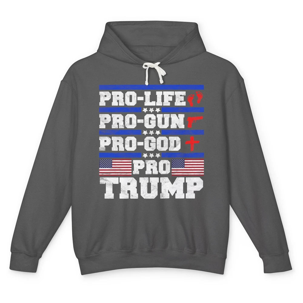 Pro Life Pro Gun Pro God Pro Trump Liberal Donald Trump Vote Unisex Lightweight Hoodie