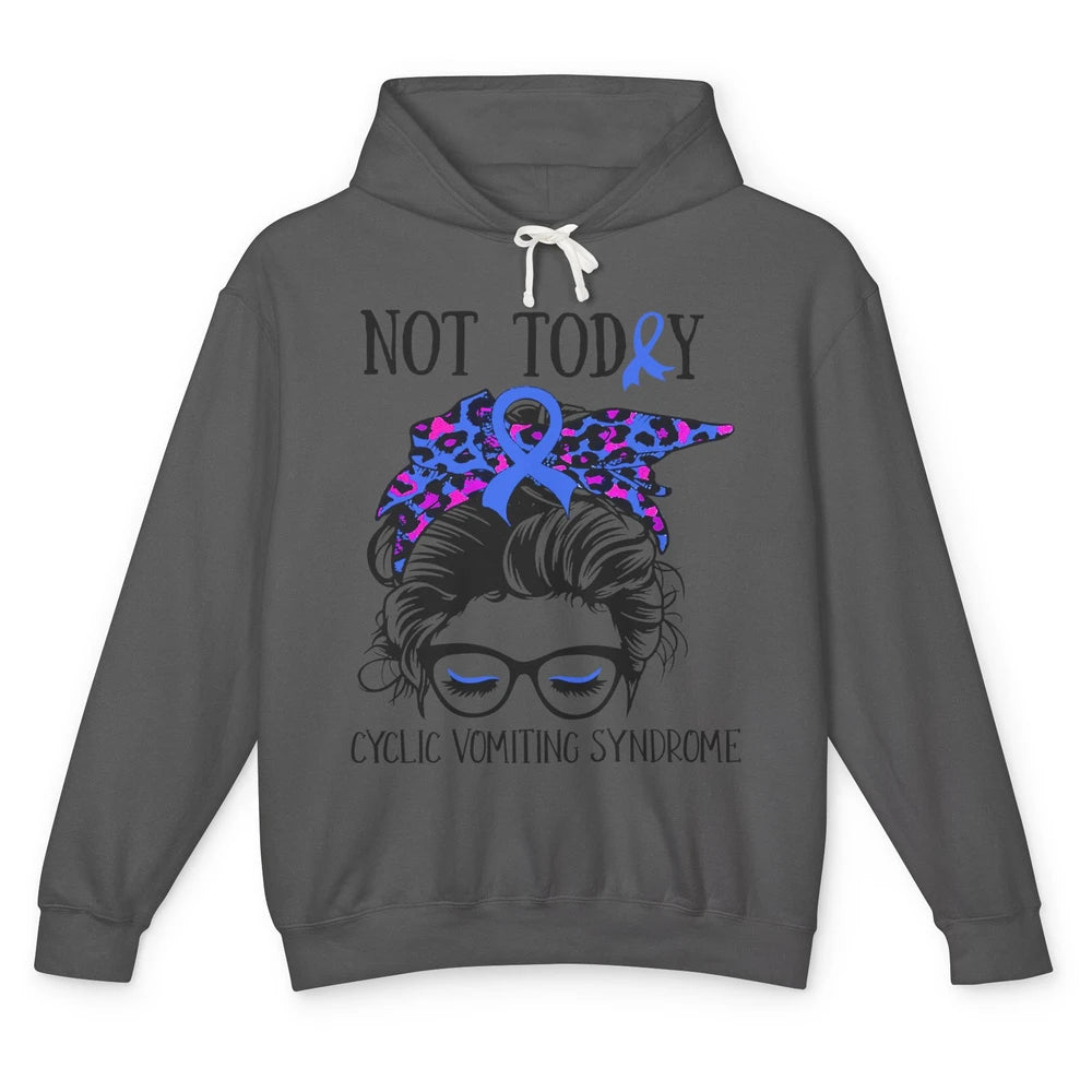 Not Today Cyclic Vomiting Syndrome Leopard Messy Bun Glasses Unisex Lightweight Hoodie