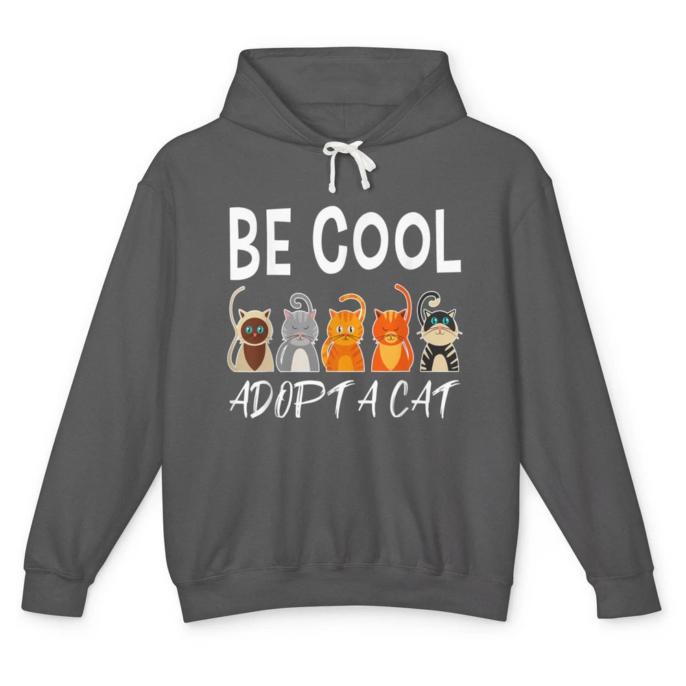 Retro Be Cool Adopt A Cat Funny Foster Cat Adoption Rescue Unisex Lightweight Hoodie