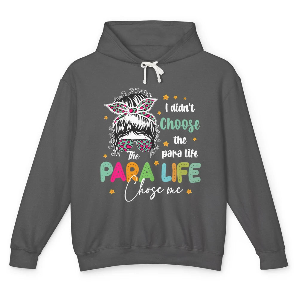 Para Squad I Didn't Choose The Para Life Para Life Choose Me Unisex Lightweight Hoodie