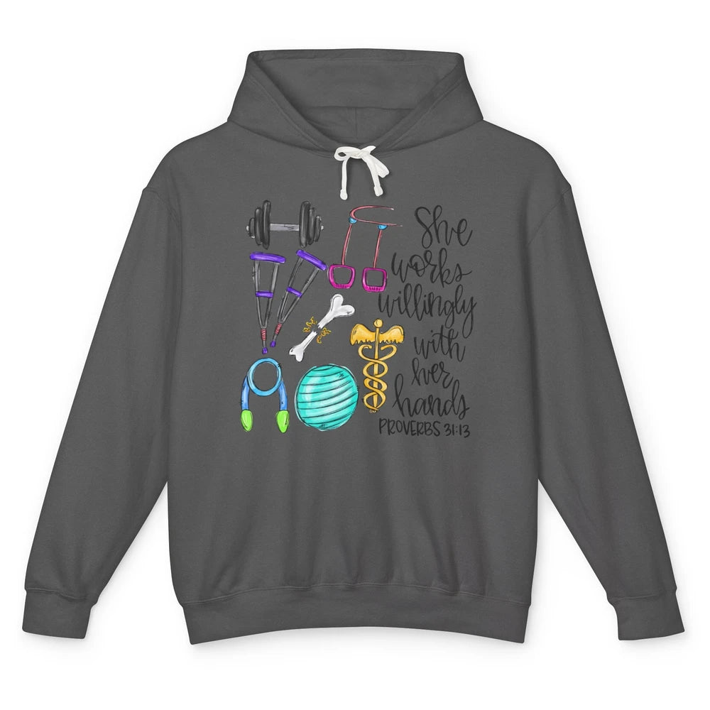 Physical Therapy She Works Willingly With Her Hands Bible Unisex Lightweight Hoodie