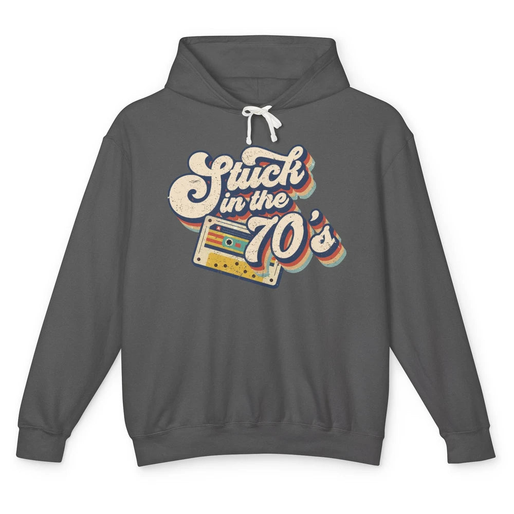 Retro Made In The 70s Stuck In The 70's 1970s Birthday Day Unisex Lightweight Hoodie