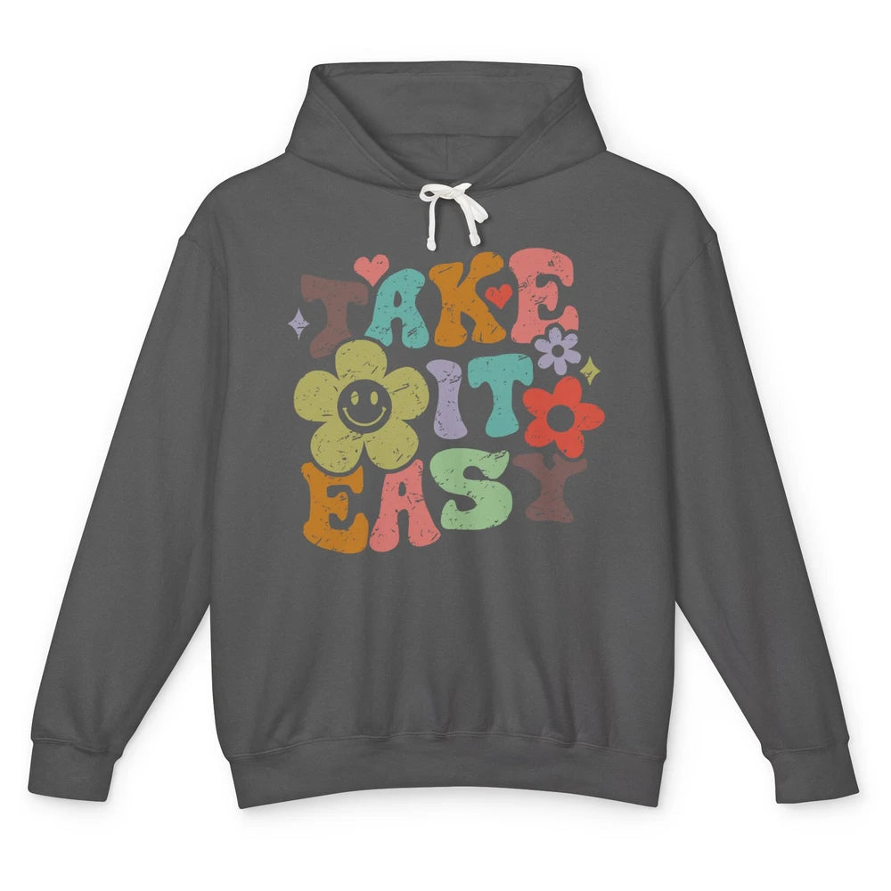 Retro Flower Take It Easy Hippie Motivational Inspirational Unisex Lightweight Hoodie