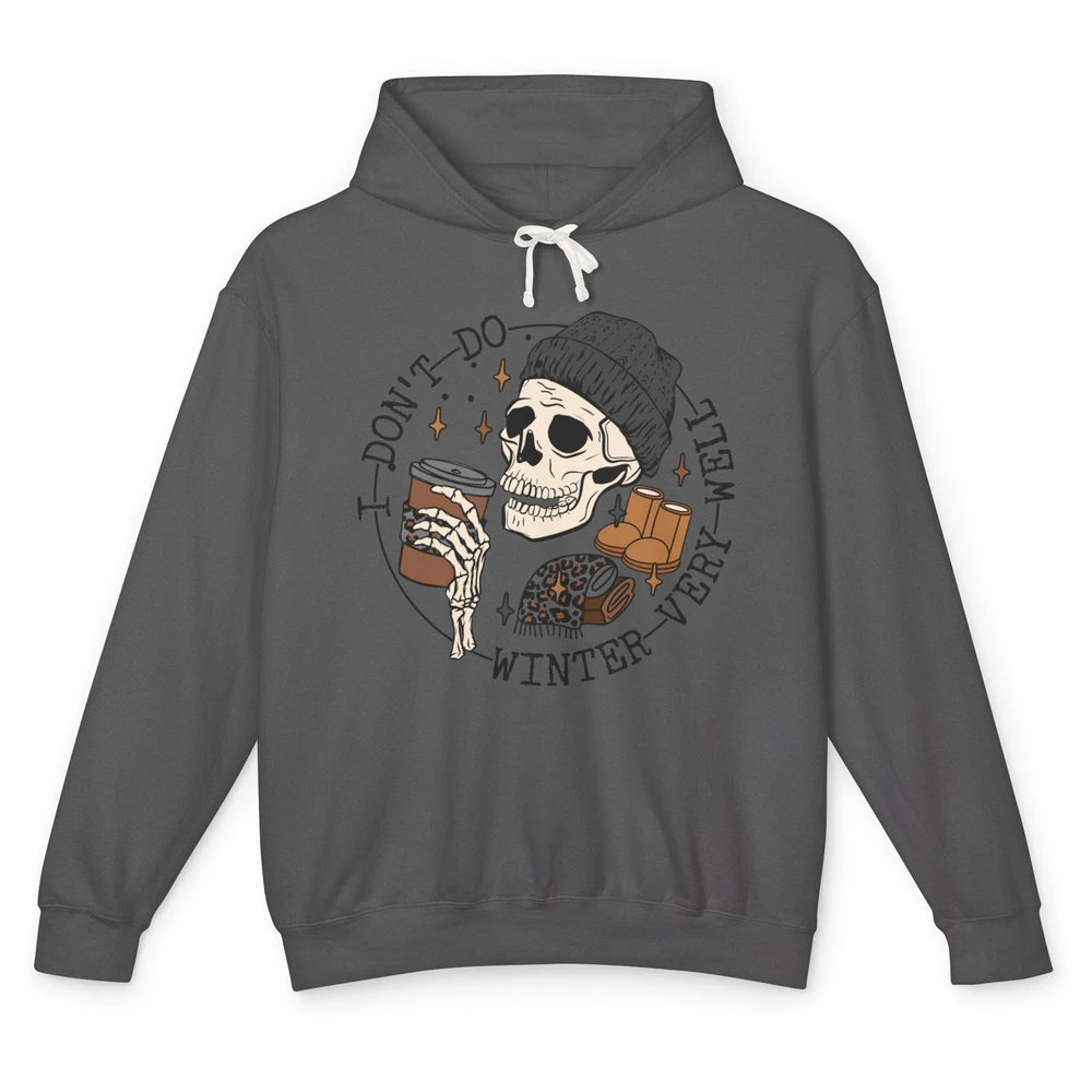 Christmas Skull Coffee I Don't Do Winter Very Well Winter Unisex Lightweight Hoodie