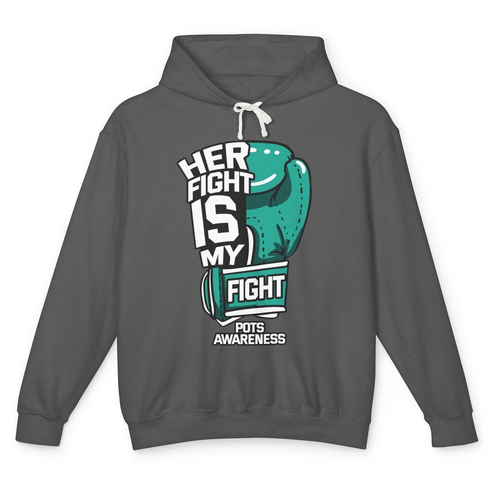 POTS Awareness Turquoise Ribbon Her Fight Is My Fight Boxing Unisex Lightweight Hoodie