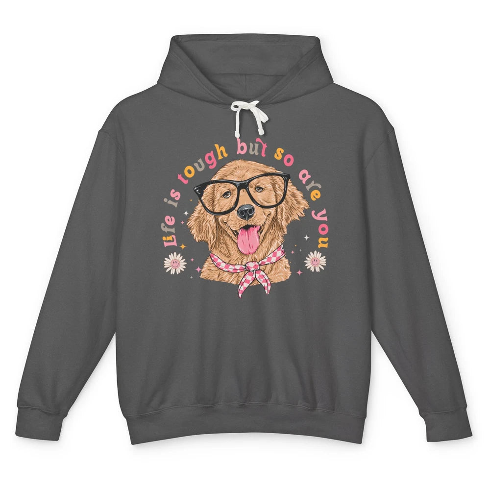 Life Is Tough But So Are You Funny Dog Glasses Dog Lovers Unisex Lightweight Hoodie