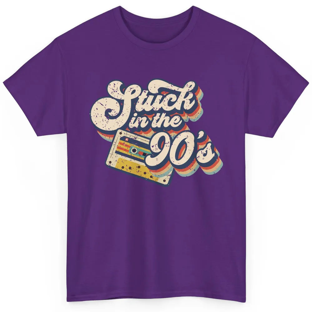 Retro Cassette Stuck In The 90s 1990s Born Birthday Day Gift Classic Unisex T-Shirt