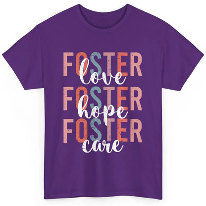 Retro Foster Love Foster Hope Foster Care Adoption Children Classic Unisex T-Shirt