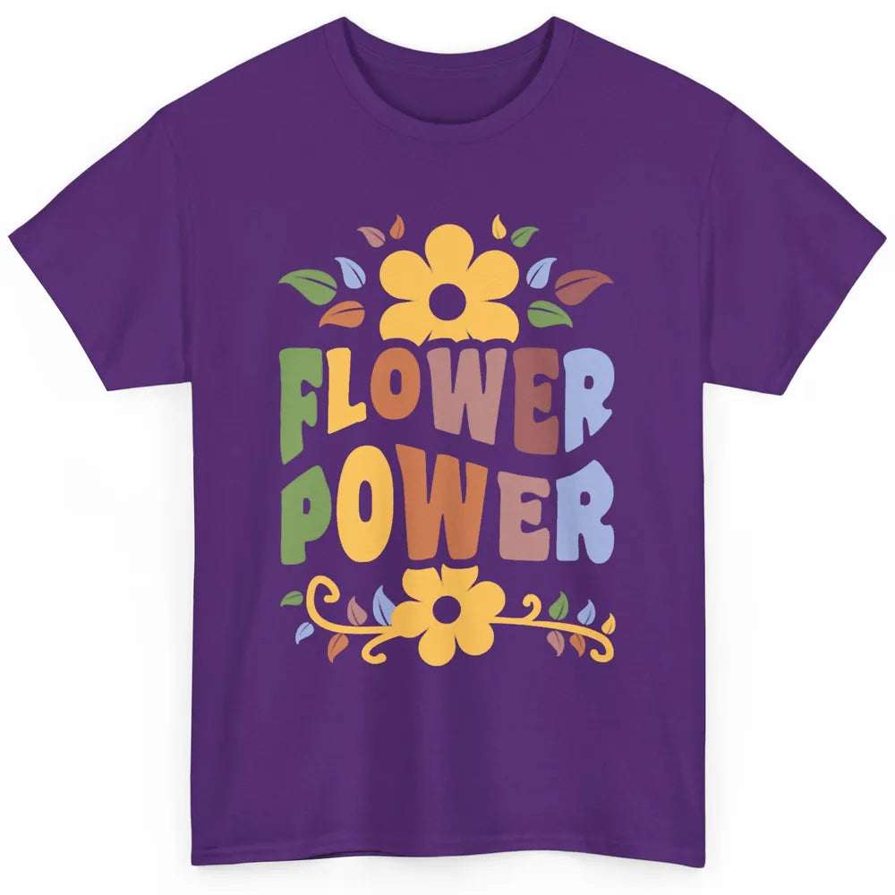 Retro 60s Groovy Flower Power 1960s Hippie Floral Positive Classic Unisex T-Shirt