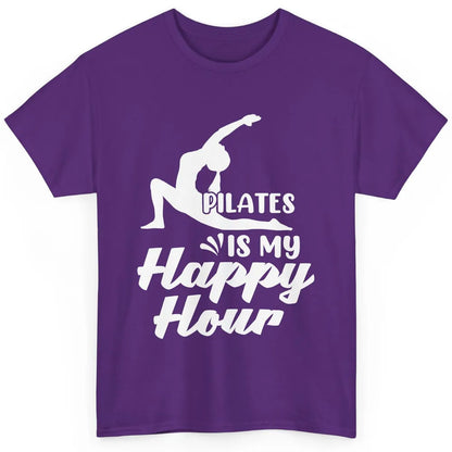 Retro Pilates Is my Happy Hour Great Woman Workout Fitness Classic Unisex T-Shirt