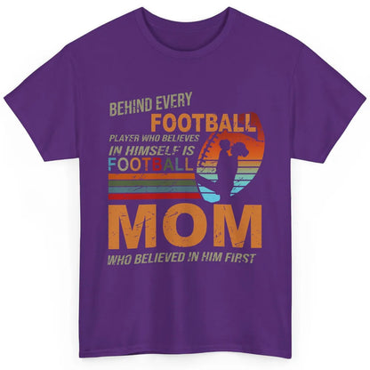Retro Football Mom Behind Every Football Player Is A Mom Classic Unisex T-Shirt