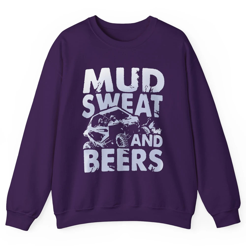 Retro Mud Sweat And Beers UTV ATV Rider 4 Wheel SXS Offroad Unisex Crewneck Sweatshirt