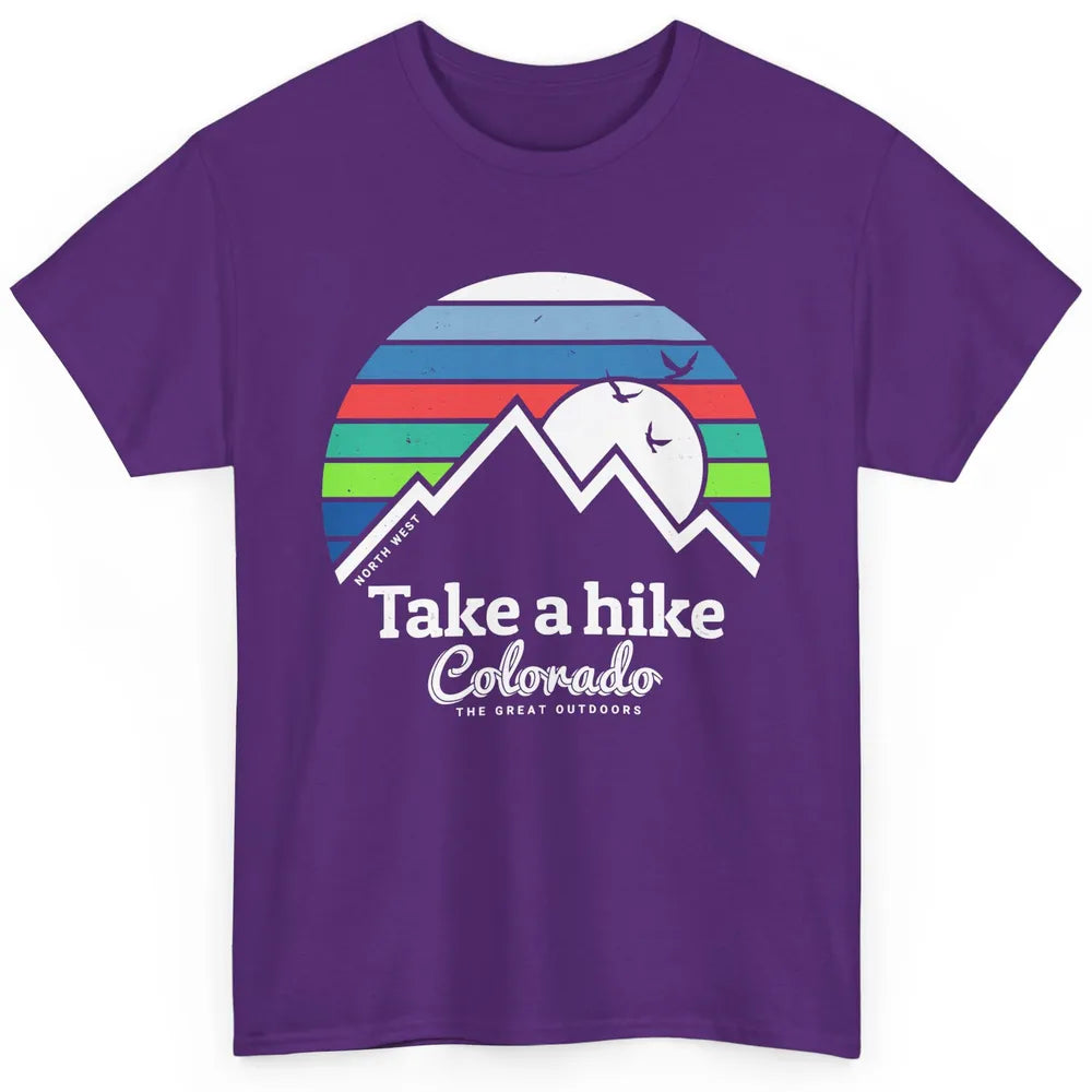 Retro Colorado Mountain Take A Hike The Great Outdoor Hiking Classic Unisex T-Shirt