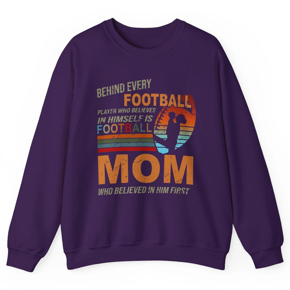 Retro Football Mom Behind Every Football Player Is A Mom Unisex Crewneck Sweatshirt