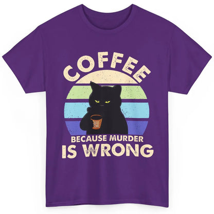 Retro Black Cat Coffee Because Murder Is Wrong Coffee Lovers Classic Unisex T-Shirt