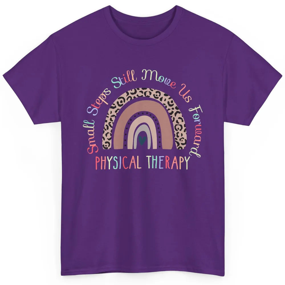 Physical Therapy Small Steps Move Us Forward Leopard Rainbow Classic Unisex T-Shirt