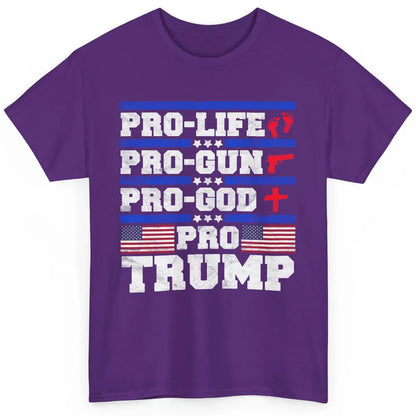 Pro Life Pro Gun Pro God Pro Trump Liberal Donald Trump Vote Classic Unisex T-Shirt