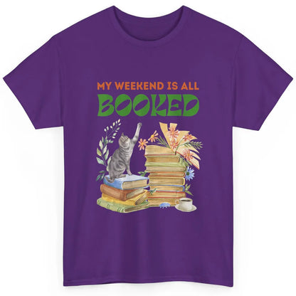 My Weekend Is All Booked Cat Coffee Read Book Retro Bookish Classic Unisex T-Shirt