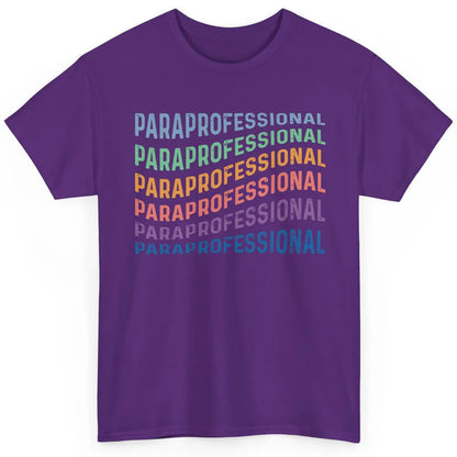 Vintage Para Life Paraprofessional Teacher Appreciation Gift Classic Unisex T-Shirt