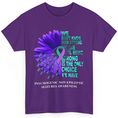 PNES Awareness We Don't Know How Strong Purple Teal Ribbon Classic Unisex T-Shirt