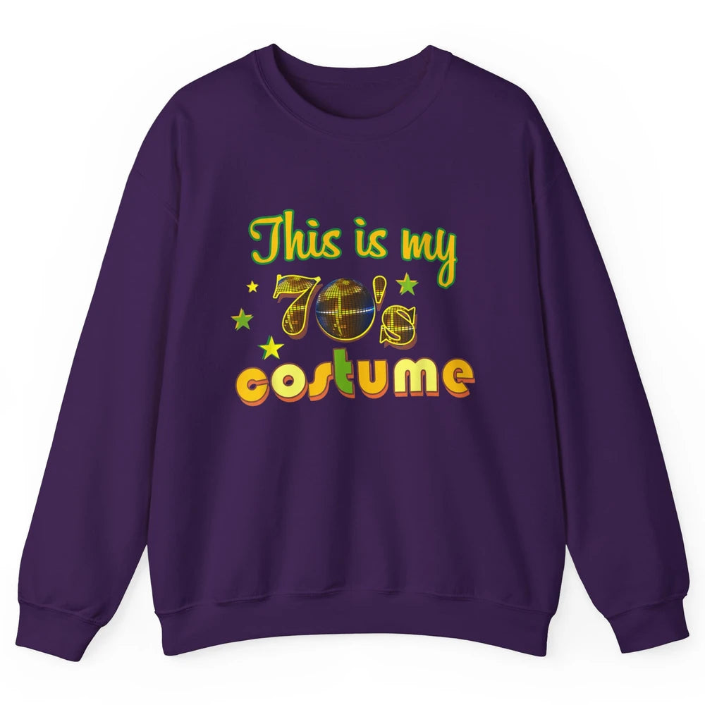 Retro 70s This My 70s Costume Disco Birthday Party Halloween Unisex Crewneck Sweatshirt