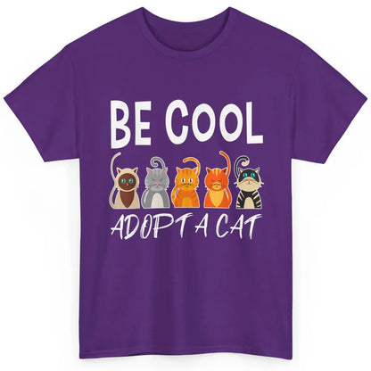 Retro Be Cool Adopt A Cat Funny Foster Cat Adoption Rescue Classic Unisex T-Shirt