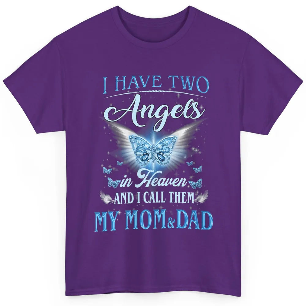 My Mom And Dad In Heaven Angel Wings Mother Memories Forever Classic Unisex T-Shirt