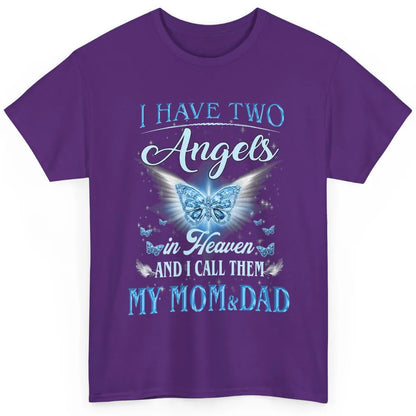 My Mom And Dad In Heaven Angel Wings Mother Memories Forever Classic Unisex T-Shirt