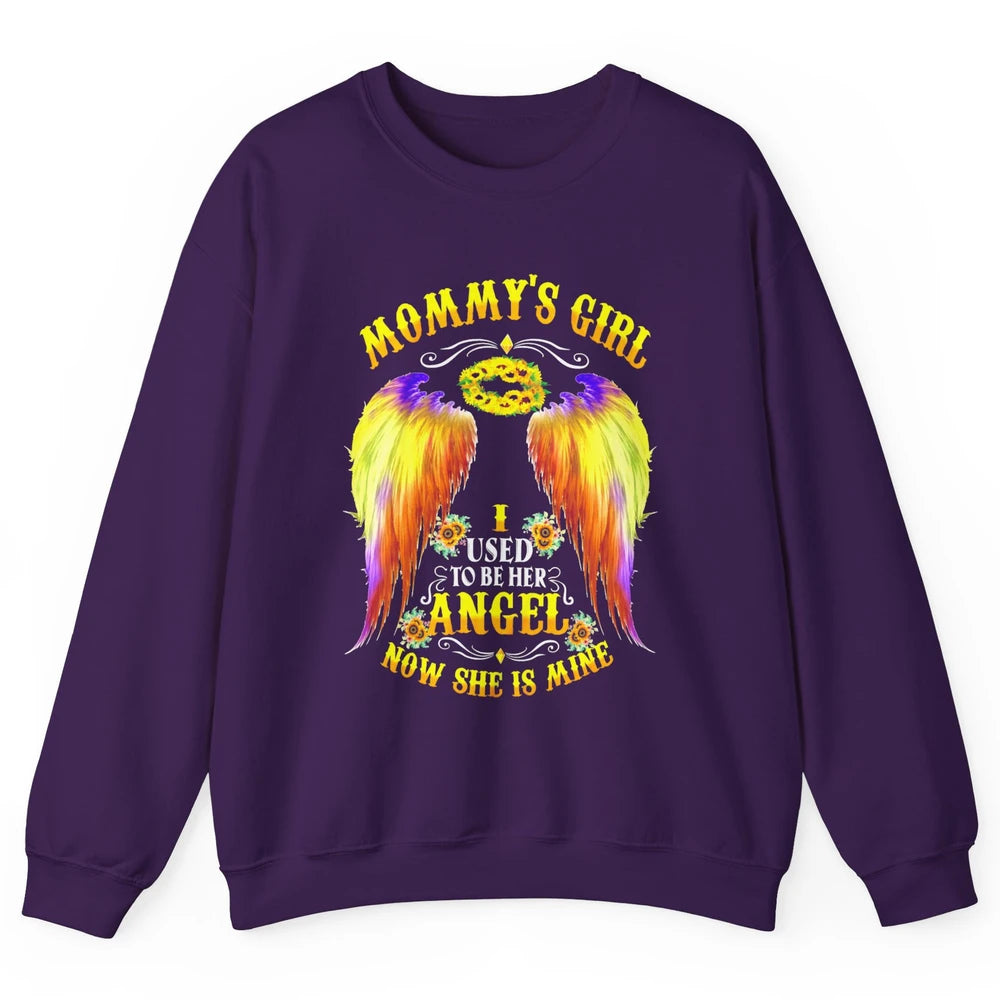 Mommy's Girl I Used To Be Her Angel Now She Is Mine Mom Gift Unisex Crewneck Sweatshirt