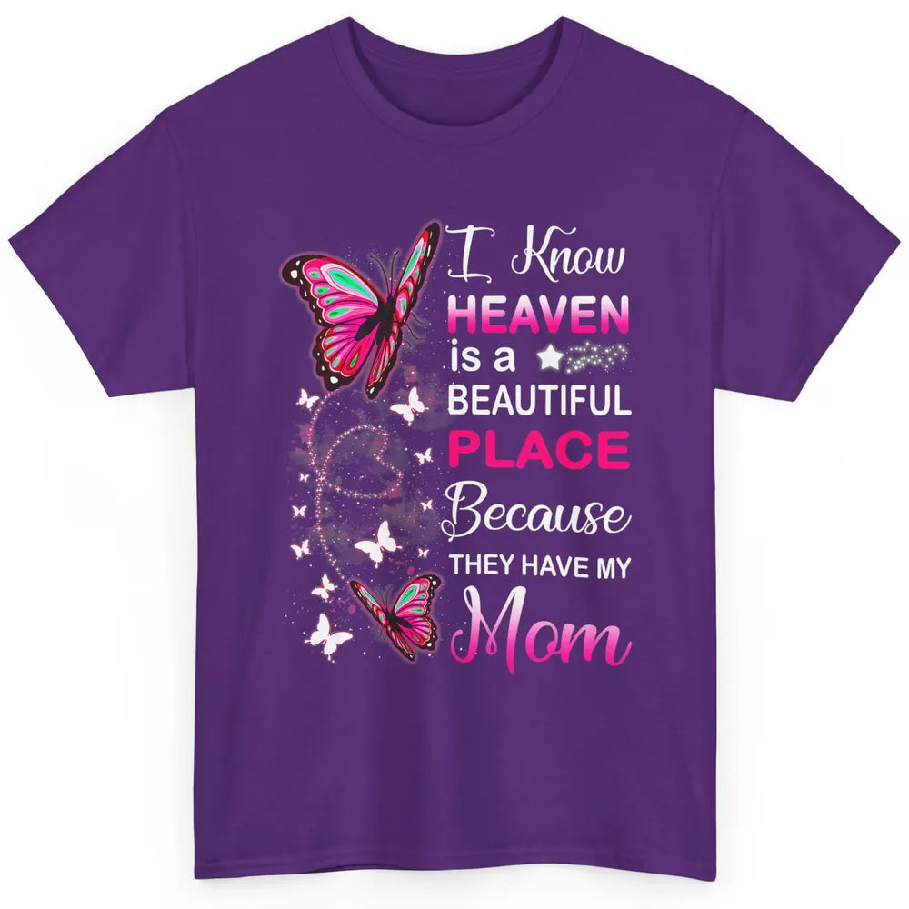My Mom In Heaven Angel Wings Mother Memories Butterflies Classic Unisex T-Shirt