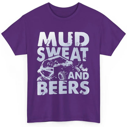 Retro Mud Sweat And Beers UTV ATV Rider 4 Wheel SXS Offroad Classic Unisex T-Shirt