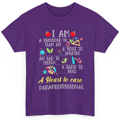 Paraprofessional Shoulder To Lean On Heart To Care Para Life Classic Unisex T-Shirt