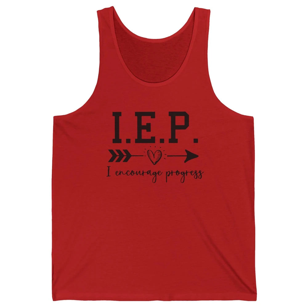 SPED Teacher I Encourage Progress IEP Squad Special Edu Gift Unisex Jersey Tank