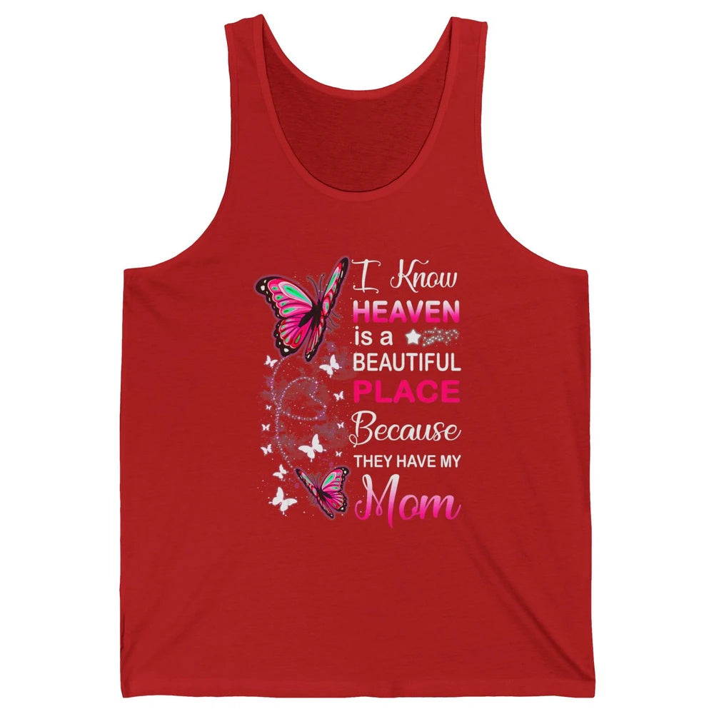 My Mom In Heaven Angel Wings Mother Memories Butterflies Unisex Jersey Tank