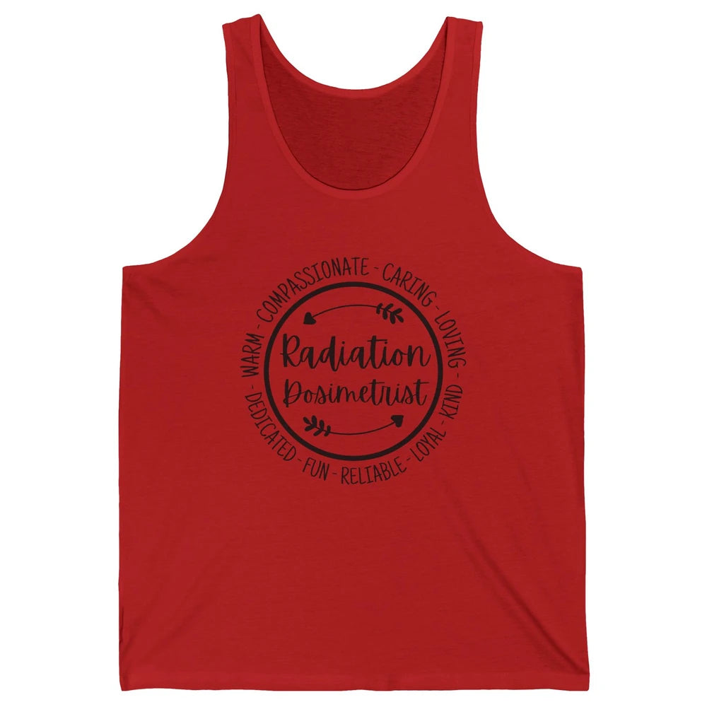 Radiation Dosimetrist Caring Loving Radiation Therapist Unisex Jersey Tank