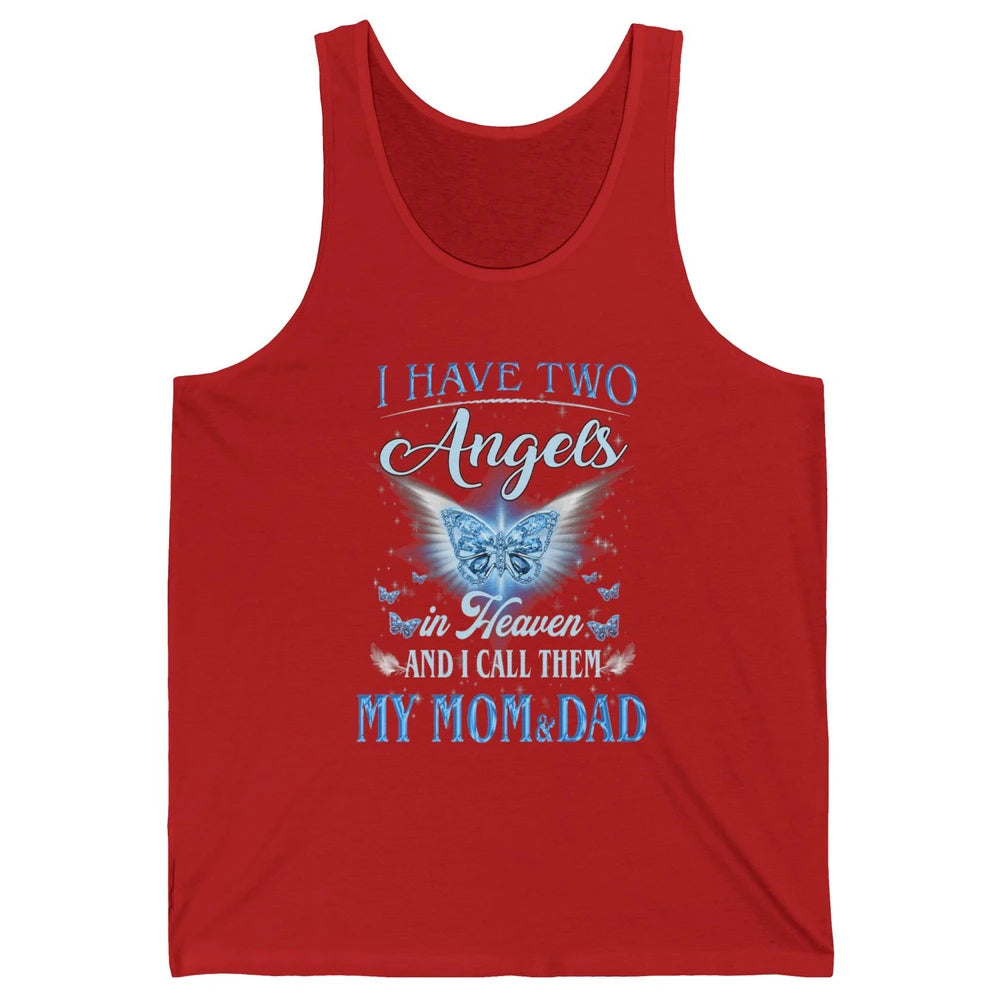My Mom And Dad In Heaven Angel Wings Mother Memories Forever Unisex Jersey Tank
