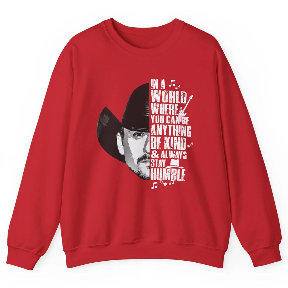Retro Cowboy Be Kind And Always Stay Humble Western Country Unisex Crewneck Sweatshirt