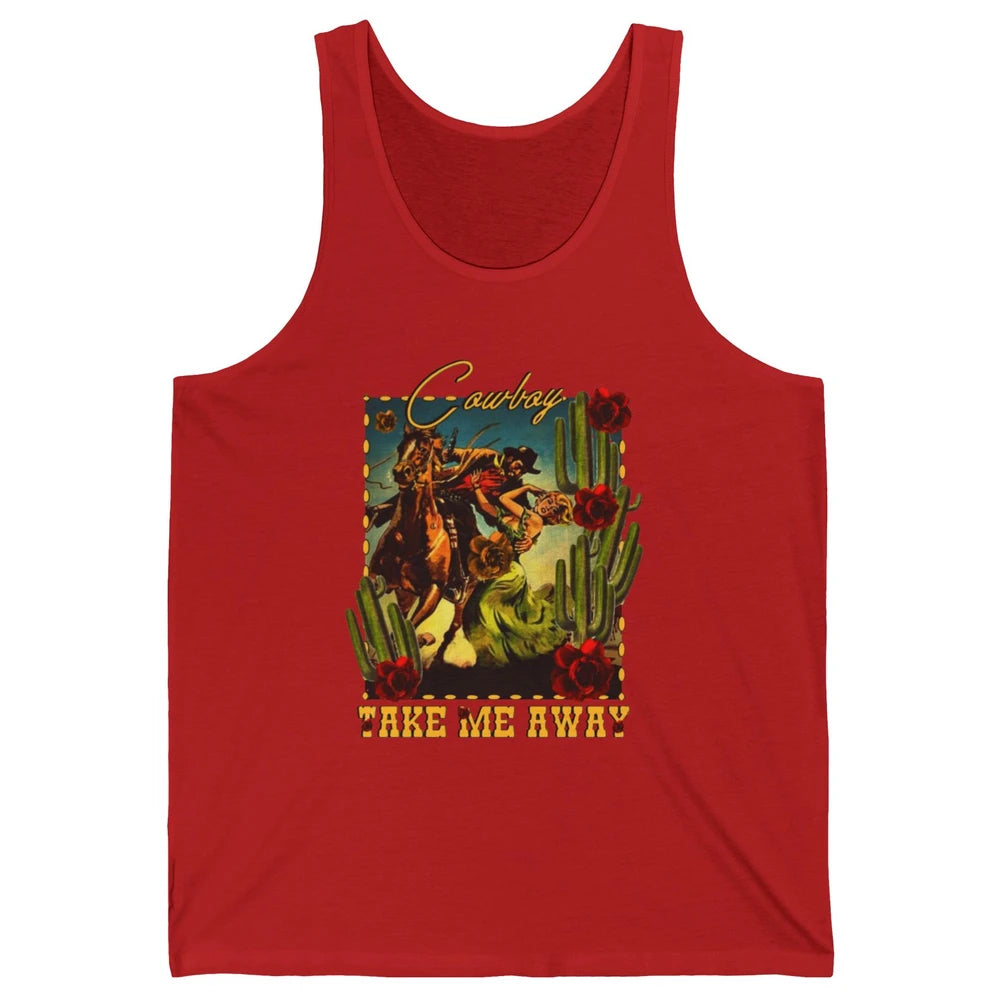 Retro Desert Cowgirl Cowboy Take Me Away Western Country Unisex Jersey Tank