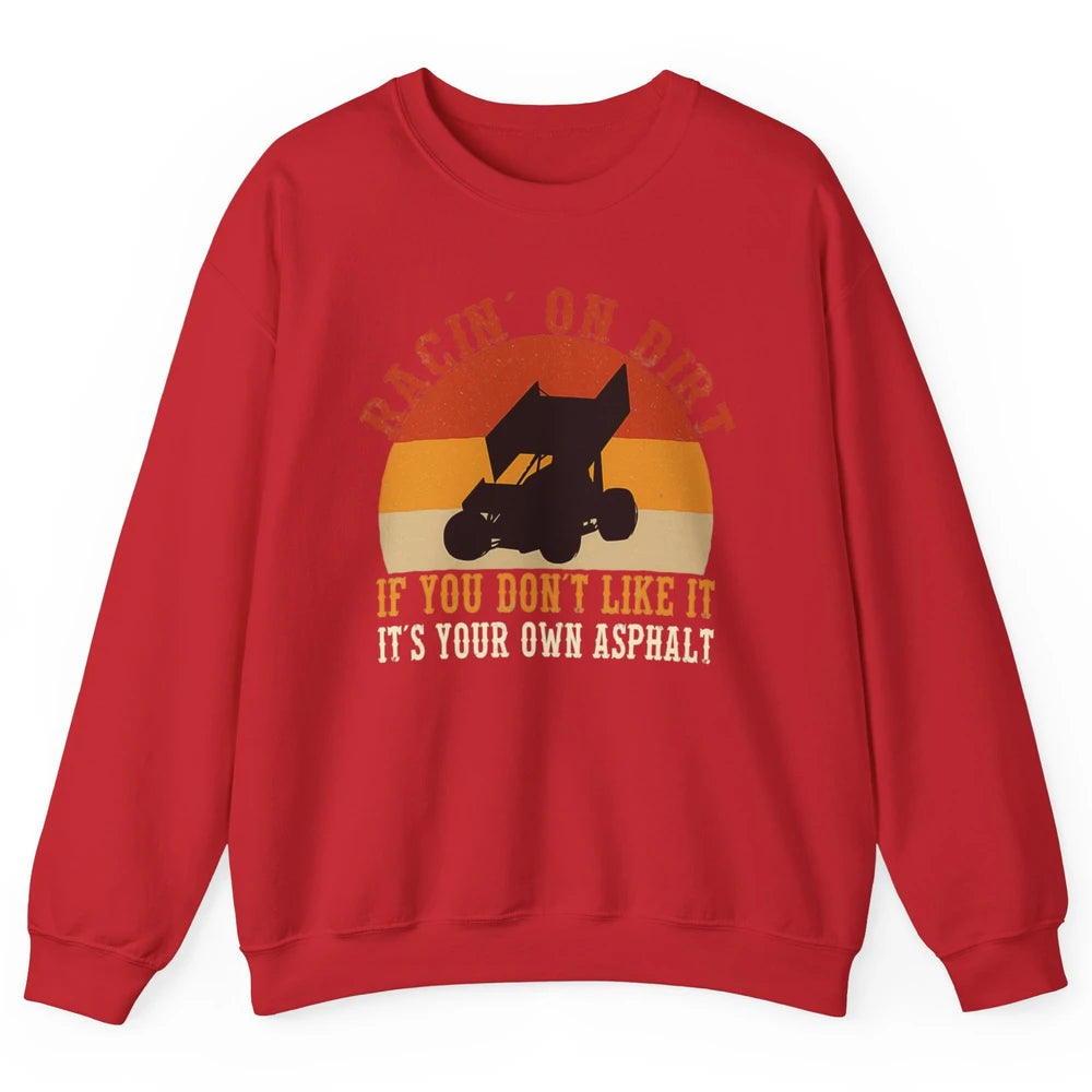 Racing On Dirt Truck Sprint Car Retro Race Track Vintage Unisex Crewneck Sweatshirt